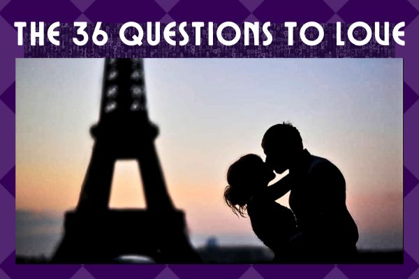 36 questions to love, romance, revive her drive, sensual living