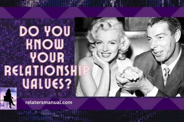 Know Your Relationship Values To Know Whether OR Not YOUR Relationship Will Survive OR Thrive