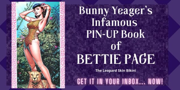 bunny yeager, bettie page nudes, leopard skin bikini, pin up book, 1950s retro pinups