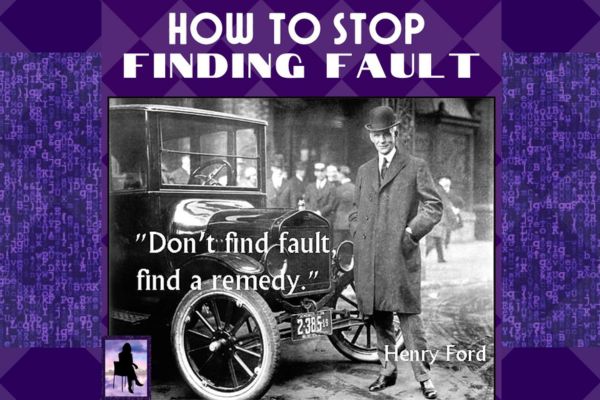 stop finding fault, communicate better, relationship help