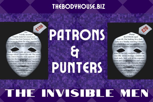 Patrons And Punters (Sex Worker Reviews From The Invisible Men) *UPDATED*