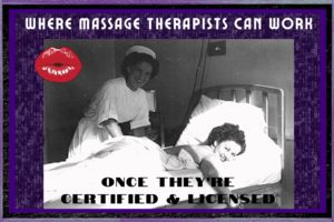 You’re Certified and Licensed. So, Now You’re Wondering…. Where Massage Therapists Can Work, Aren’t You?