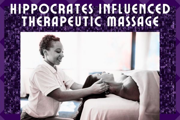 hippocrates influenced therapeutic massage