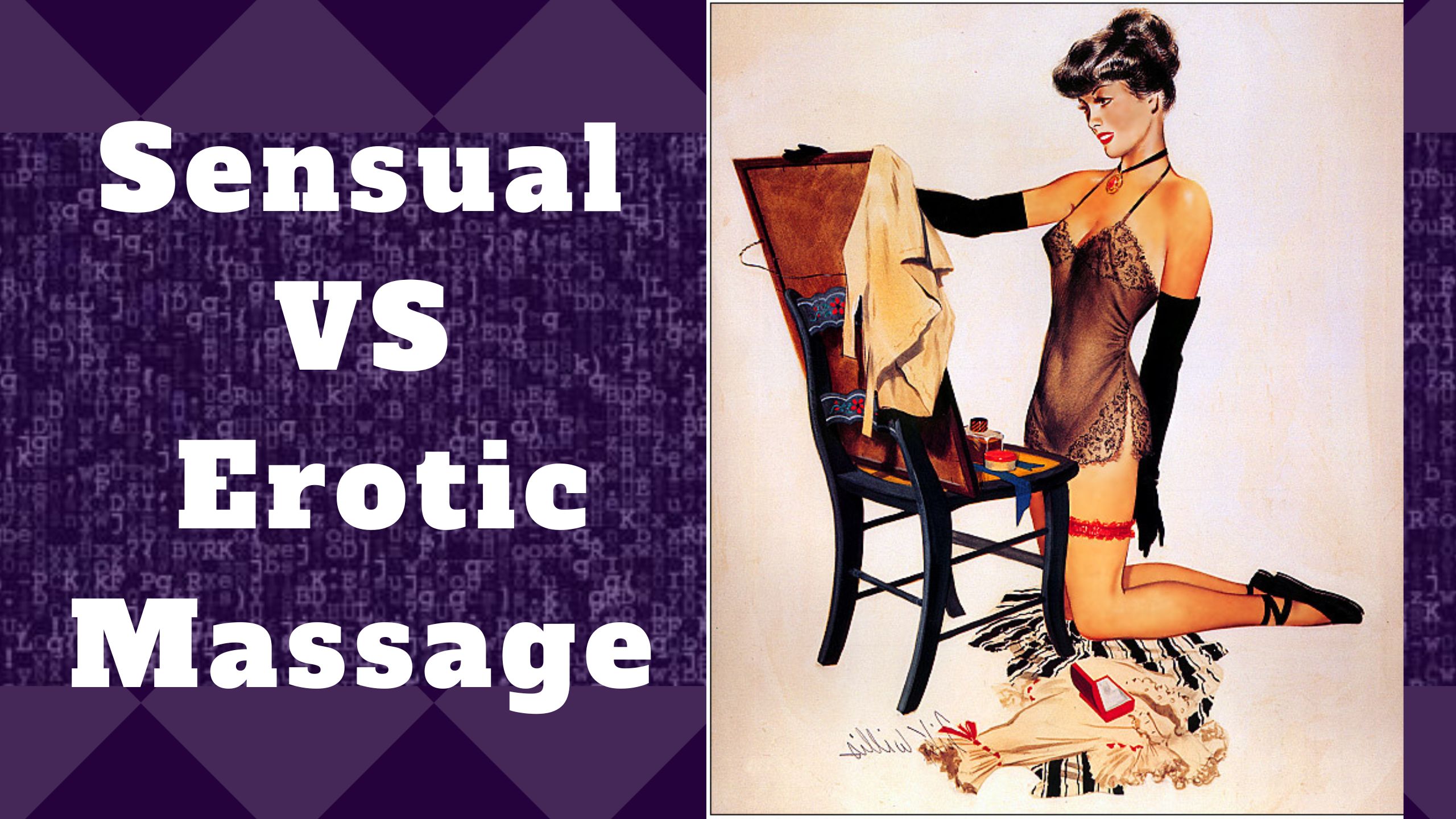 So What’s The Difference Between An Erotic Massage & A Sensual Massage?