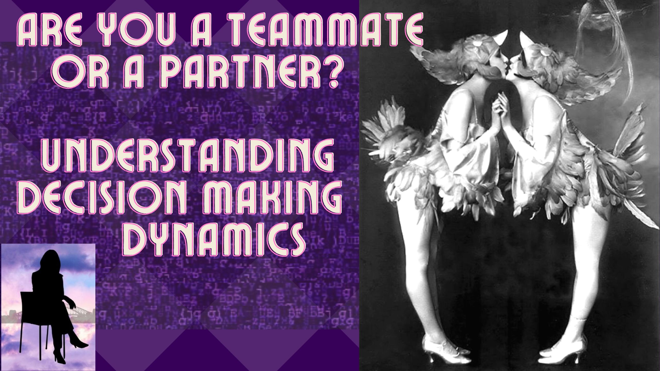 Teammate VS Partner – Know Your Relating Style To Have Great Relationships!