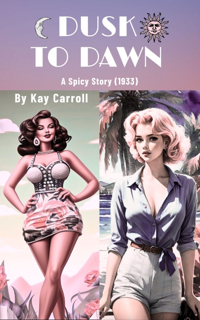 spicy stories 1933, love pulp, pulp fiction, vintage erotica, dusk to dawn