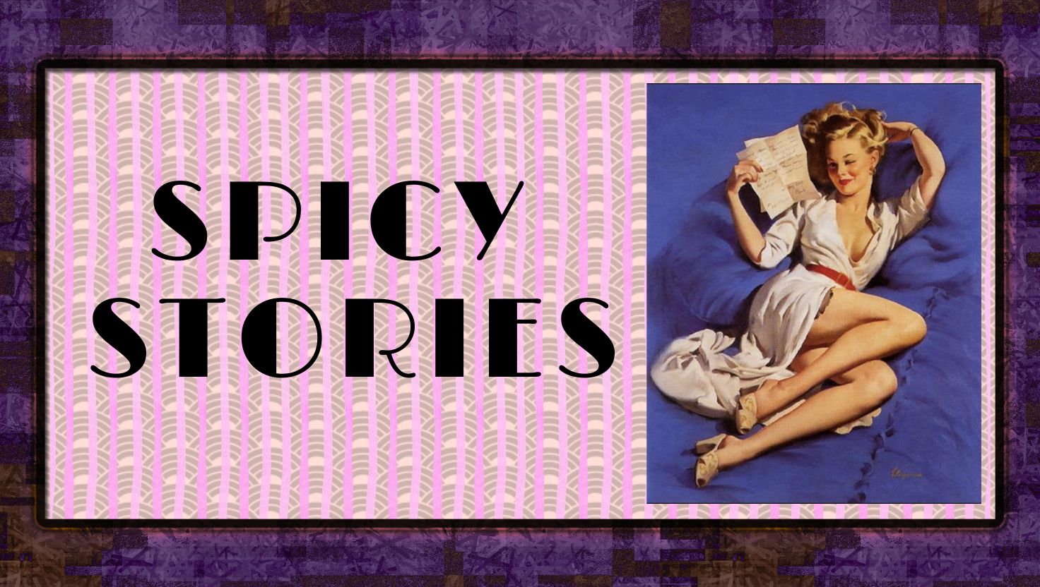 spicy stories, vintage erotica, sensual short stories, mature female narration
