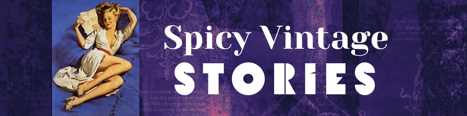 spicy stories, vintage erotica, sensual short stories, mature female narration