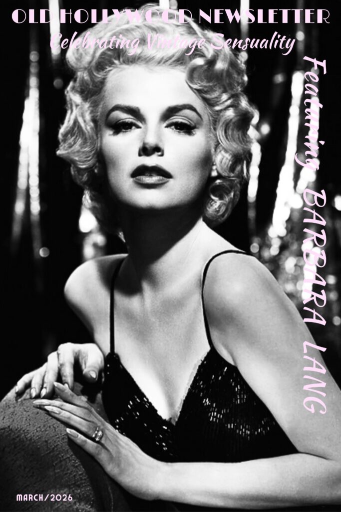 BARBARA LANG, classic actress, old hollywood scandals, classic movie stars, vintage sensuality